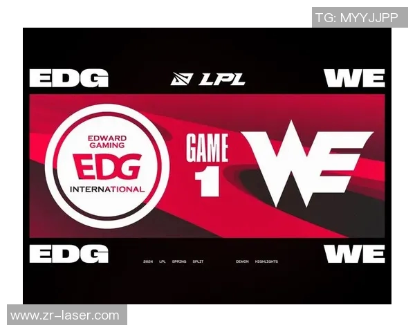 深入分析EDG与WE对决的战术与策略总结S15赛季电竞比分回顾